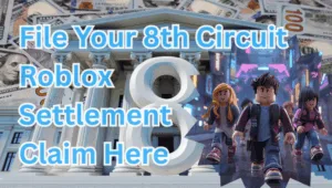 File Your 8th Circuit Roblox Settlement Claim Here text on depiction of Eighth Circuit court with avatars and high-value cash backdrop.
