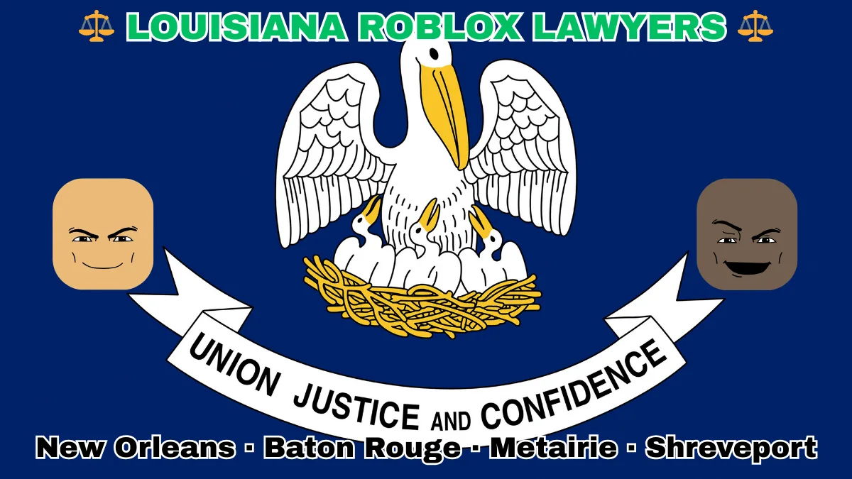 LOUISIANA ROBLOX LAWYERS: New Orleans, Baton Rouge, Metairie, and Shreveport text on LA state flag adorned with game predators depicted near a pelican feeding chicks with motto “UNION, JUSTICE, CONFIDENCE"
