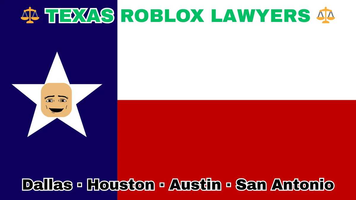 TEXAS ROBLOX LAWYERS: Dallas, Houston, Austin, and San Antonio text on TX state flag adorned with game predators depicted on a Lone Star near blue, red and white color blocks.