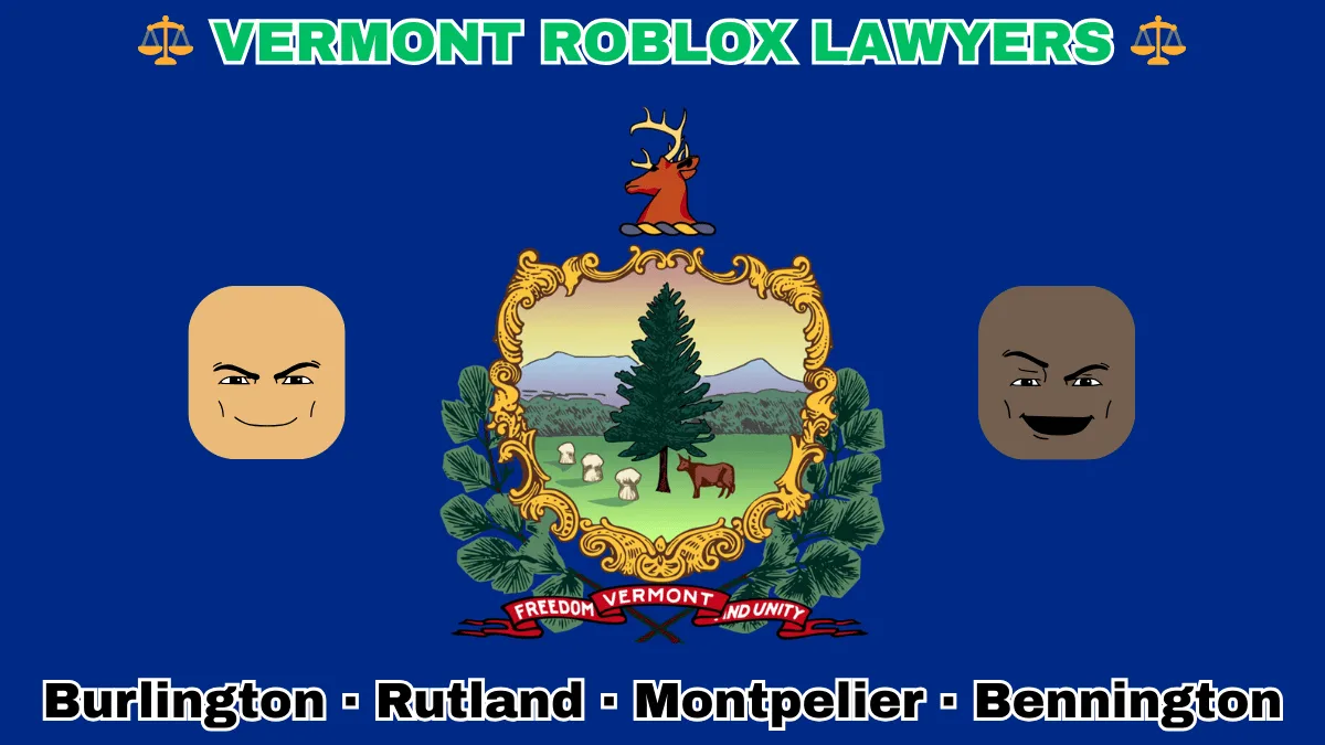 VERMONT ROBLOX LAWYERS: Burlington, Rutland, Montpelier, and Bennington text on VT state flag adorned with game predators depicted on a blue field near the official coat of arms featuring a pine tree and cow